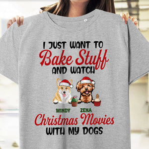 I Just Want To Bake Stuff And Watch Christmas Movies With My Dog Shirt TH10 891643