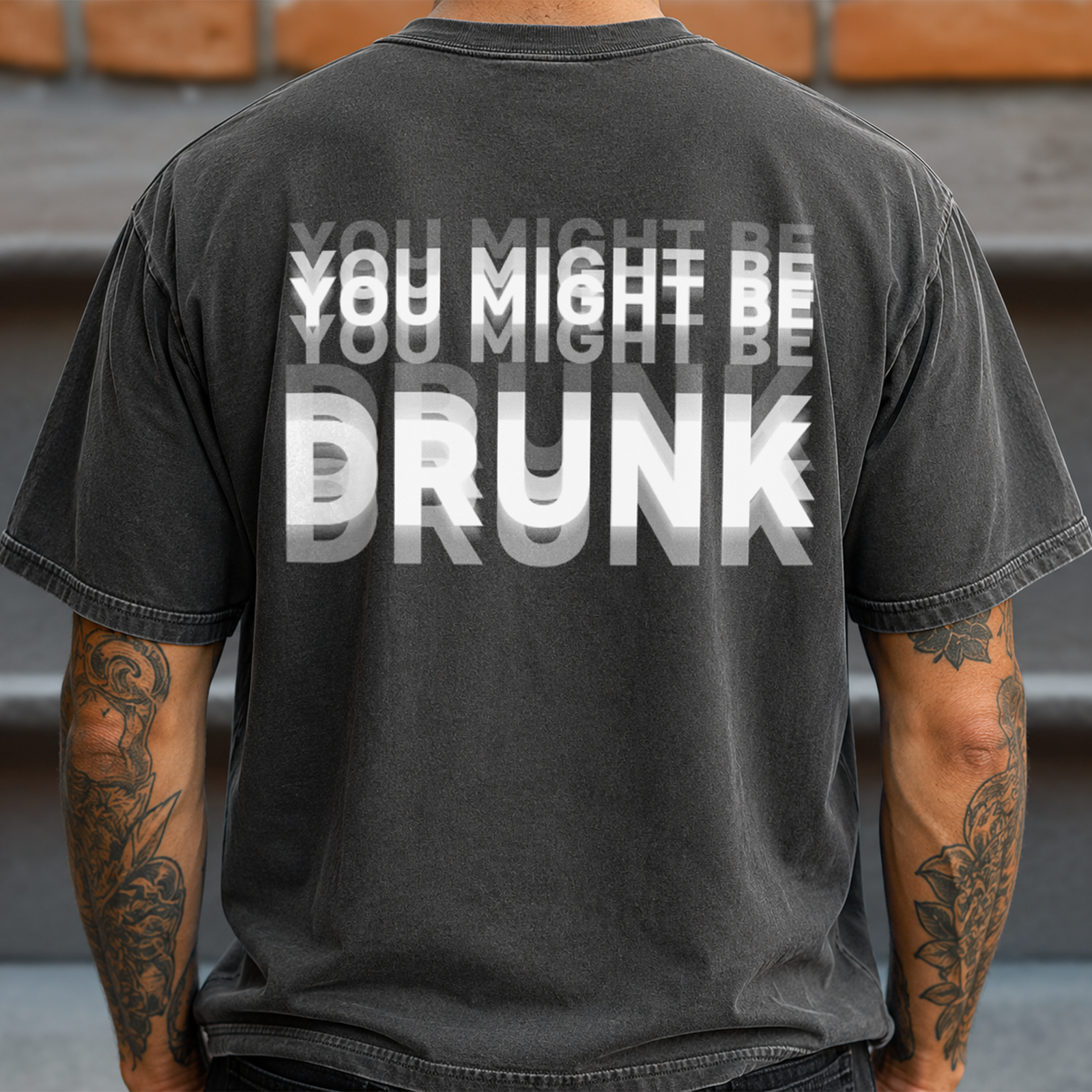 You Might Be Drunk Funny Backside Comfort Shirt CH07 180360