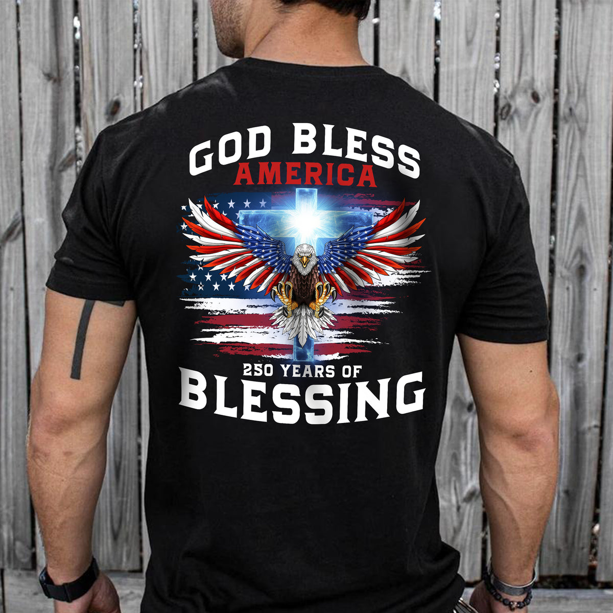 Personalized 250 Years of Blessing Shirt, Patriotic God Bless America Eagle Back Shirt CH07 910540