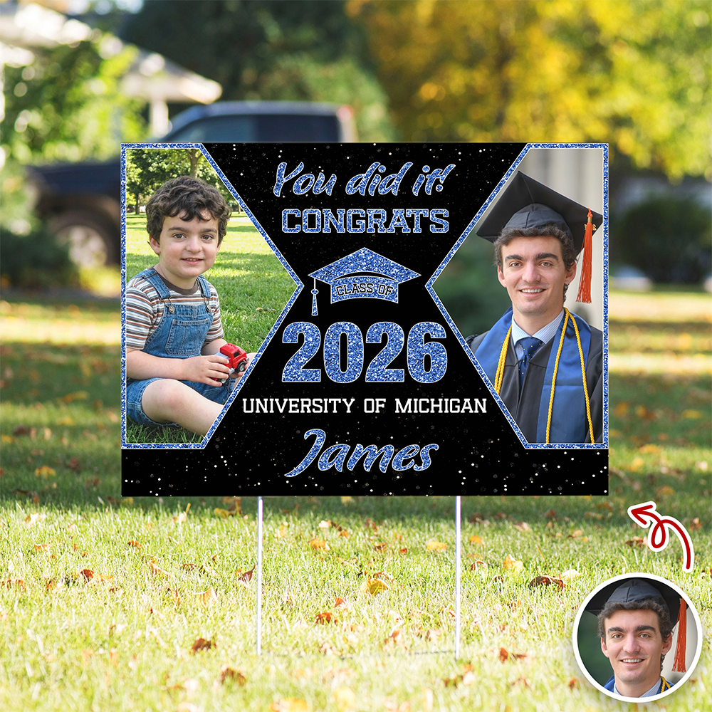 Custom Photo You Did It Graduation Yard Sign Gift for Graduates HO82 901482
