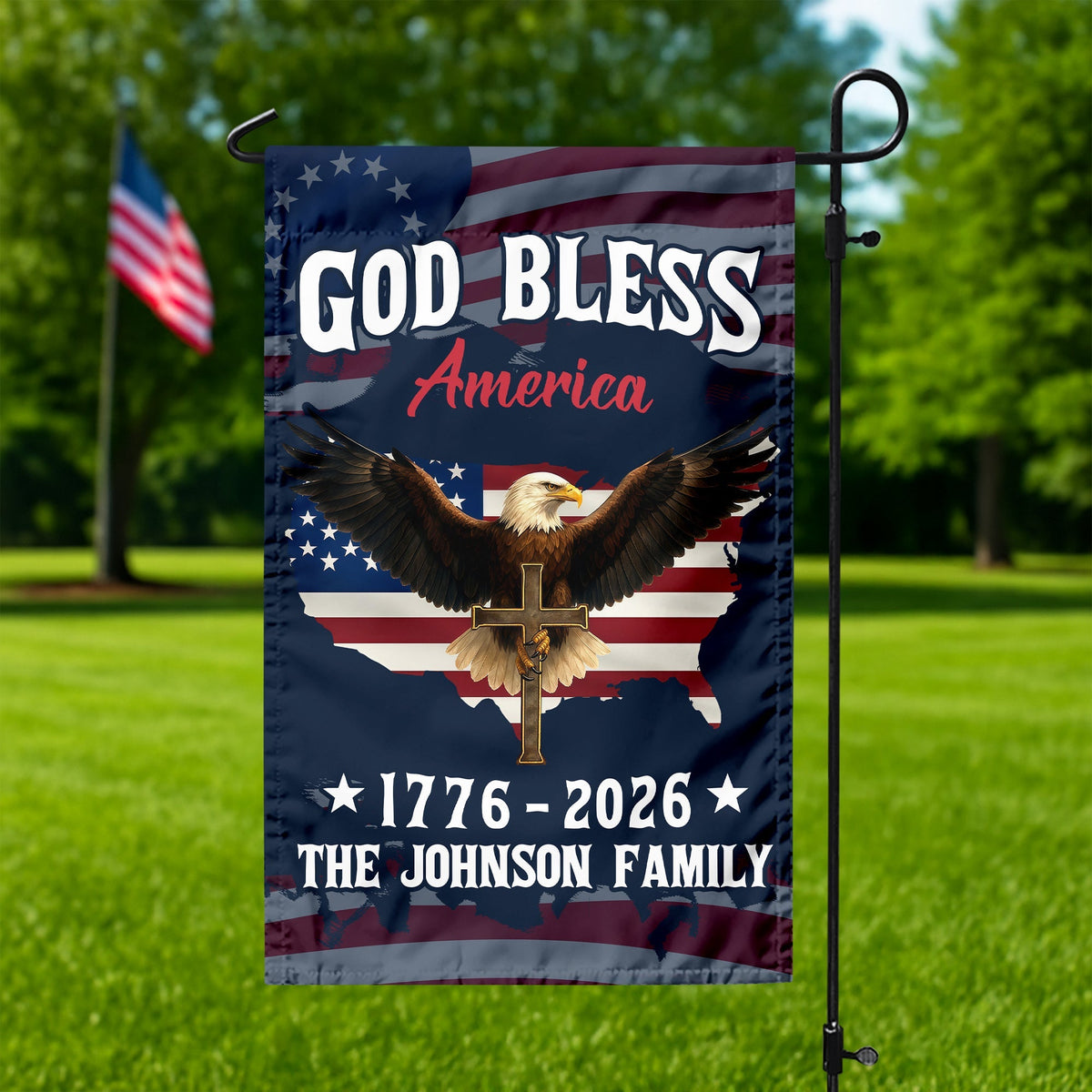 Custom Family Name Patriotic 250th Anniversary God Bless America Eagle 1776–2026 Garden Flag HO82 900870