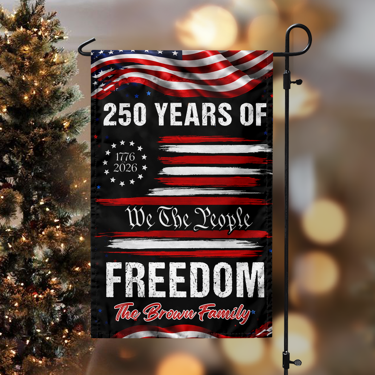 Personalized America 250 Years of Freedom 1776 2026 We The People Patriotic Garden Flag HO82 900910