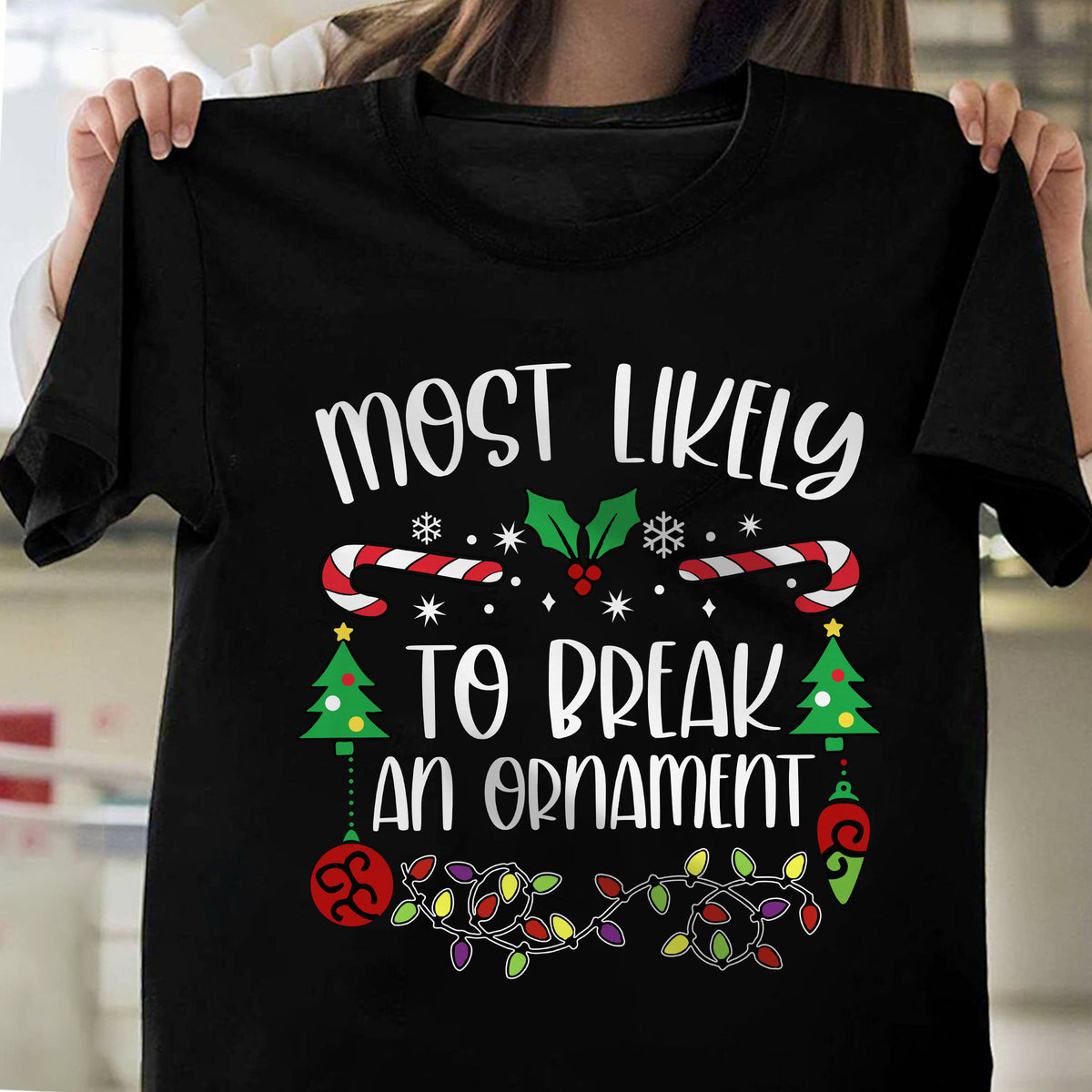 Most Likely To Christmas Family Matching Shirt Funny Gift For Family CH07 899348