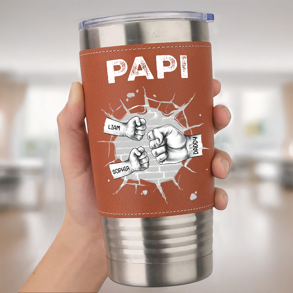 Custom Kids Names Papa Fist Bump Leather Tumbler - Personalized Gift for Dad And Grandpa HO82 902614
