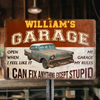 I Can Fix Anything Customized Classic Metal Signs Custom Garage Sign Gift for Dad Grandpa CH07 896224