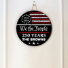 Personalized Family Name 250 Years We the People Door Sign HA75 920922