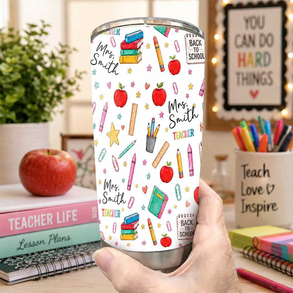 Custom Teacher Name Back To School Fat Tumbler Back To School Gift HA75 921940
