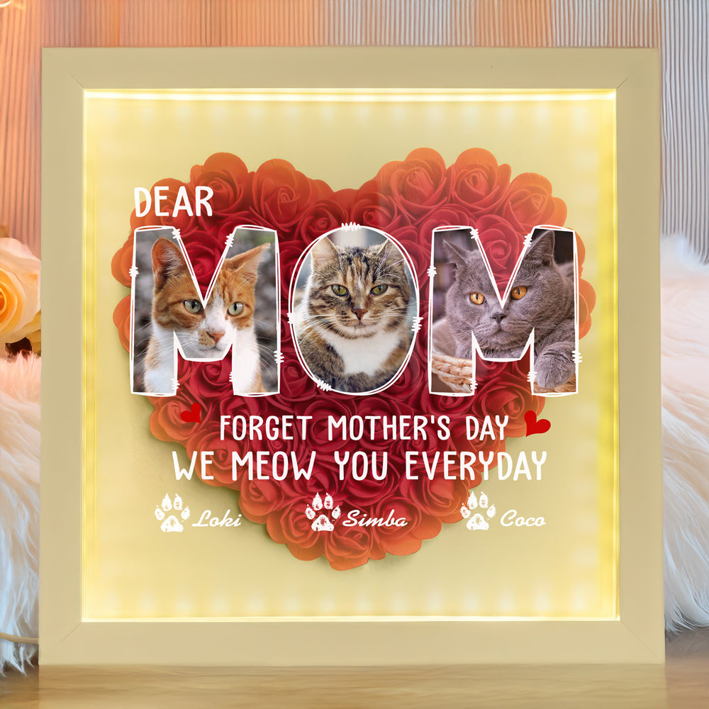 Custom Photo Forget Happy Mother's Day, I Woof You Every Day Flower Shadow Box LM32 893273
