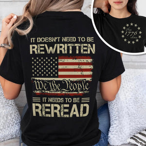 It Doesn't To Be Rewritten It Needs To Be Reread American History 1776 Vintage Back & Front Shirt HO82 894598