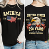 USA 250 Years Semiquincentenial Back & Front Shirt Pround of American Shirt CH07 910952