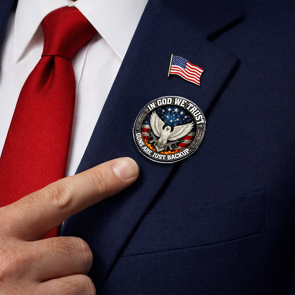 In God We Trust Eagle - Guns Are Just Backup Eagle Acrylic Pin LM32 899527