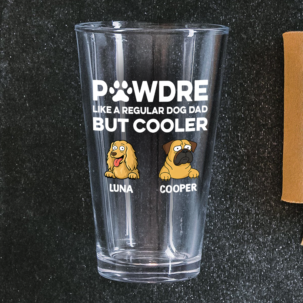 Custom Photo Pawther Like A Regular Dog Dad But Cooler Beer Glass LM32 893565