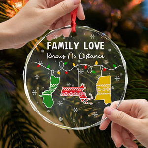 Family Love Knows No Distance Glass Circle Ornament Personalized Gift For Family HO82 894510