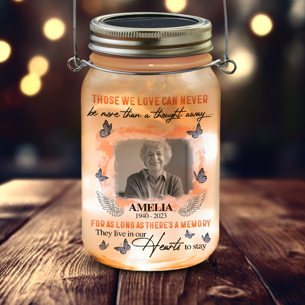 Custom Photo Those We Love Can Never Be More Memorial Mason Jar Light LM32 893159