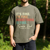 It's Fine, I'm Fine, Senior Mom, Senior Dad, Class Of 2027 Comfort Shirt TH10 170625