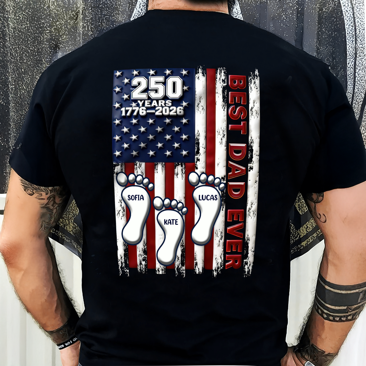 America 250 Best Dad Ever Back Shirt, Custom Footprint Kids Names T-Shirt For Dad CH07 910994