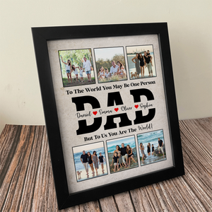 Custom Photo To Me You Are The World Picture Frame Father's Day Gift HA75 892296