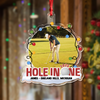 Custom Photo Hole In One - Personalized Acrylic Ornament For Golf Lover CH07 899718