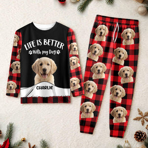 Custom Photo Life Is Better With My Dog Personalized Sleepwear Gift For Pet Lovers CH07 899112