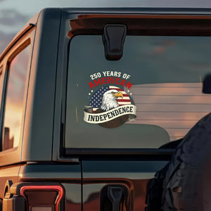 250 Years Of American Independence Car Window Decal Sticker CH07 910152