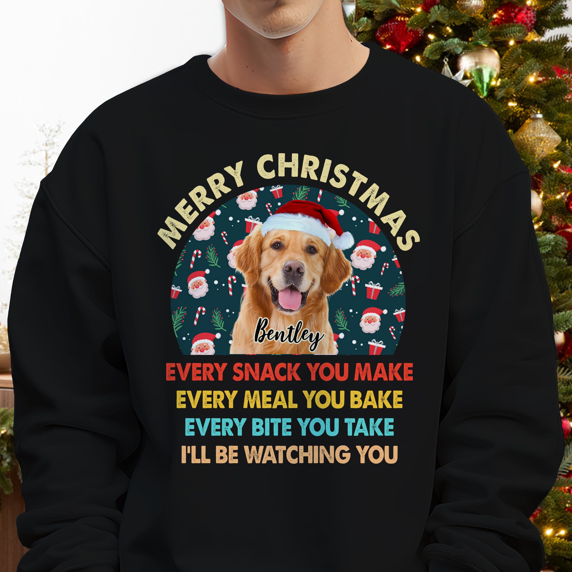 Custom Christmas Dog Photo Every Snack You Make Dark Shirt For Dog Dad CH07 896370