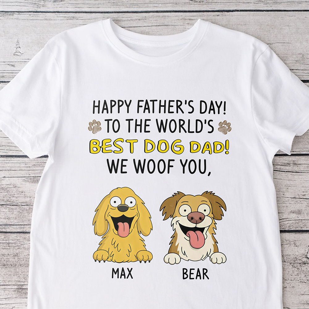 To The World Best Dog Dad Bright Shirt Personalized Gift For Father's Day HO82 893708