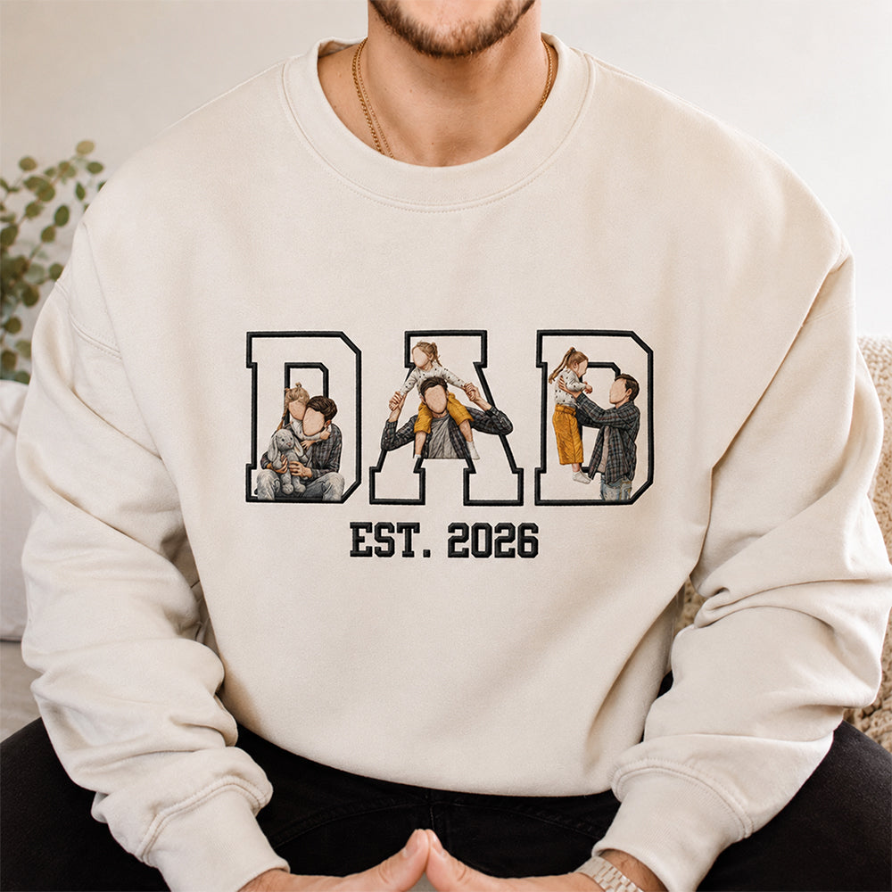 Custom Portrait from Photo Dad Embroidered Sweatshirt - Personalized Father’s Day Gift CH07 911718