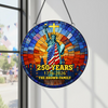 Custom Family Name Statue of Liberty 250 Years of America 1776 - 2026 Stained Glass Suncatcher TH10 898845