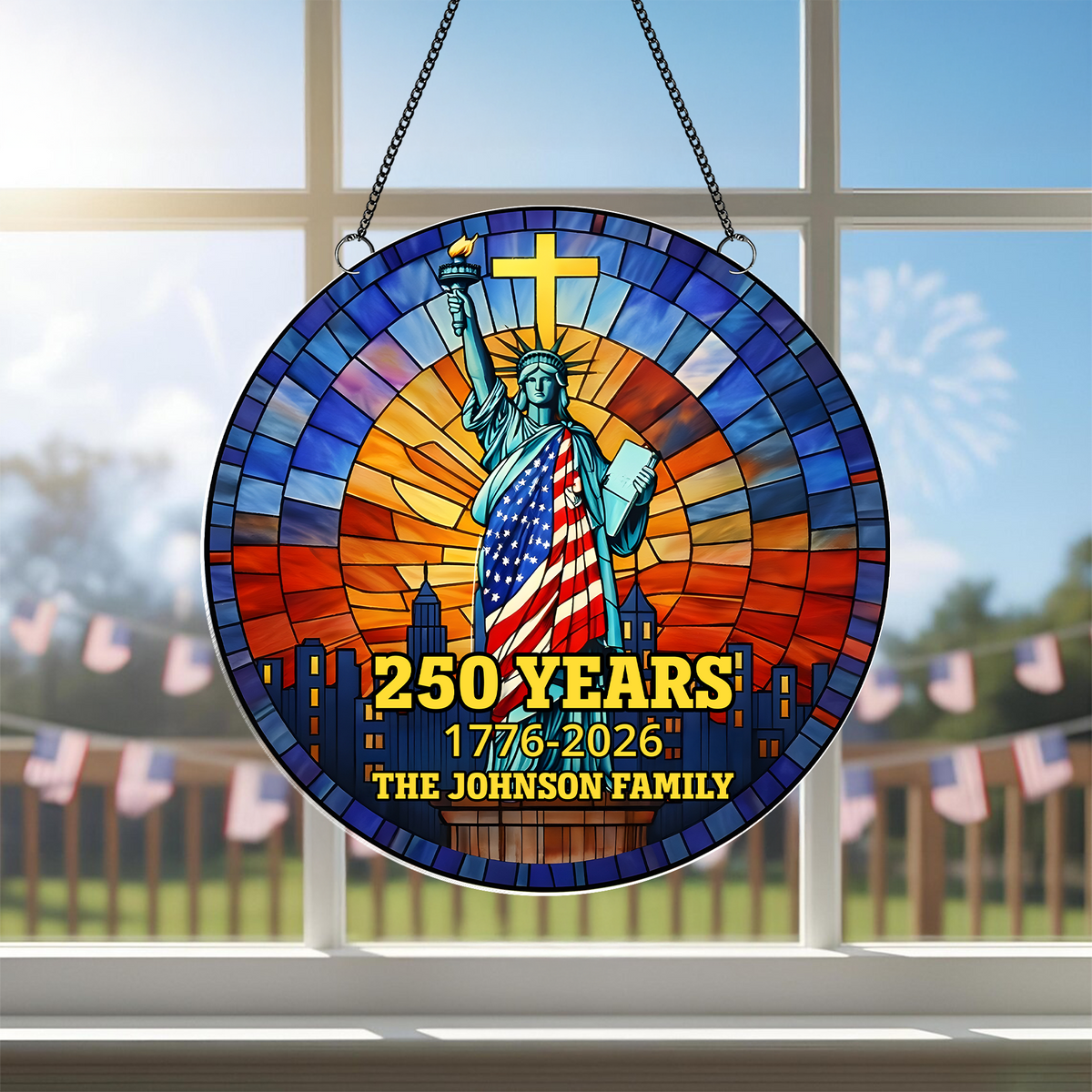 Custom Family Name Statue of Liberty 250 Years of America 1776 - 2026 Stained Glass Suncatcher TH10 898845