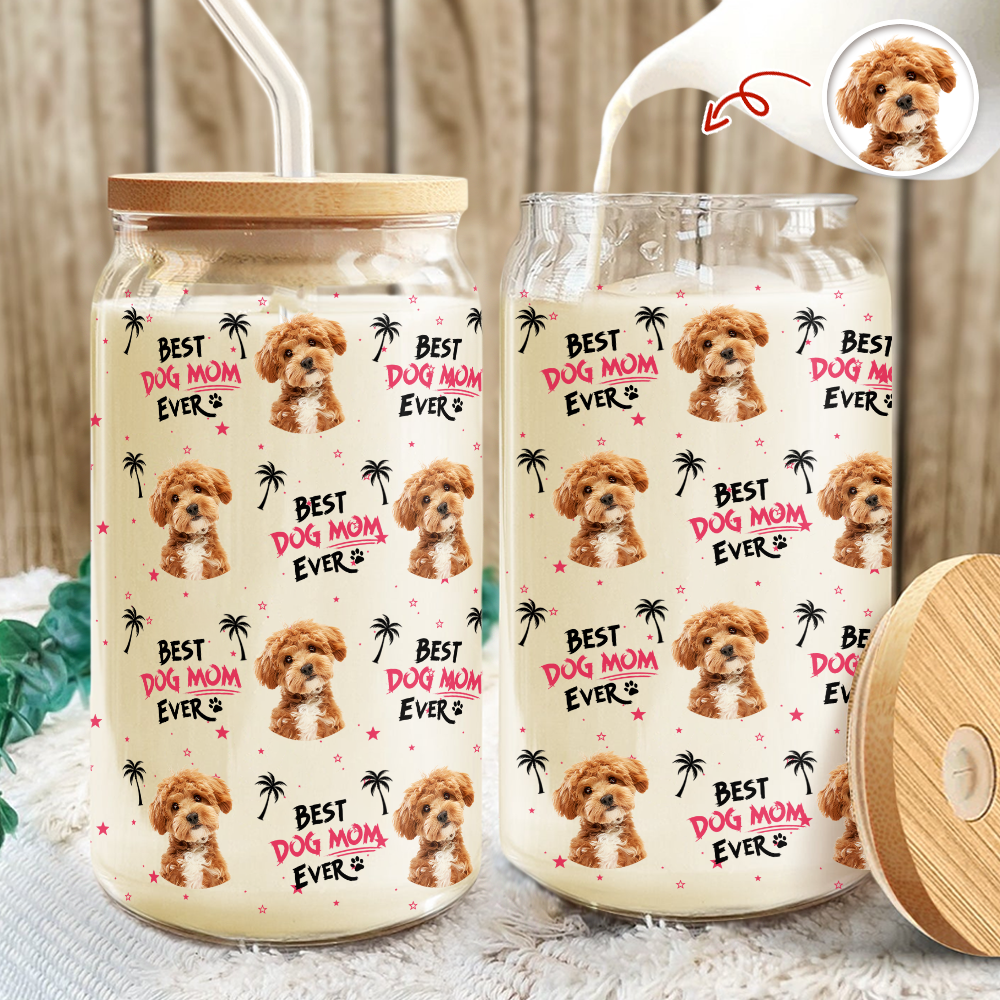 Custom Photo Best Dog Dad Dog Mom Ever Glass Can – Personalized Pet Lover Gift CH07 910978