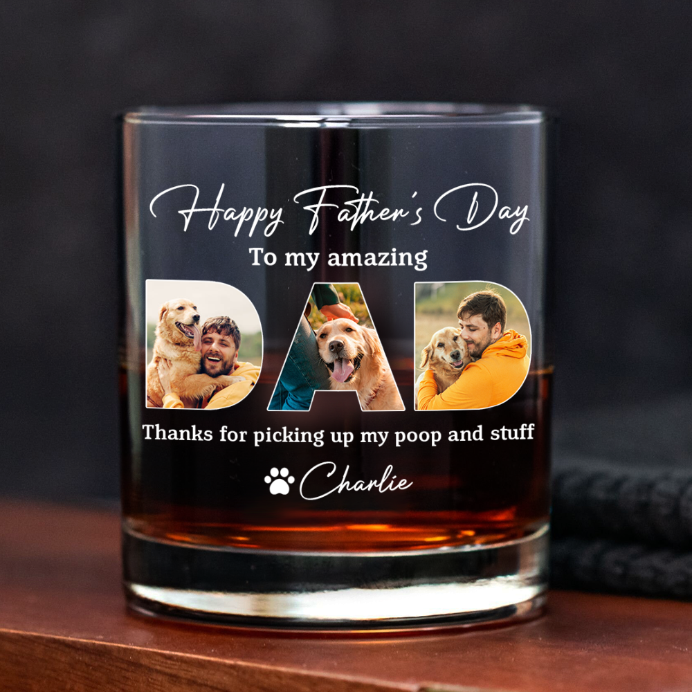 Custom Photo Happy Father's Day To My Amazing Dad Whiskey Glass Dog Lovers Gift CH07 895902