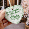 You Left Paw Prints On My Heart Personalized Dog Cat Memorial Heart Shaped Ceramic Ornament CH07 896992