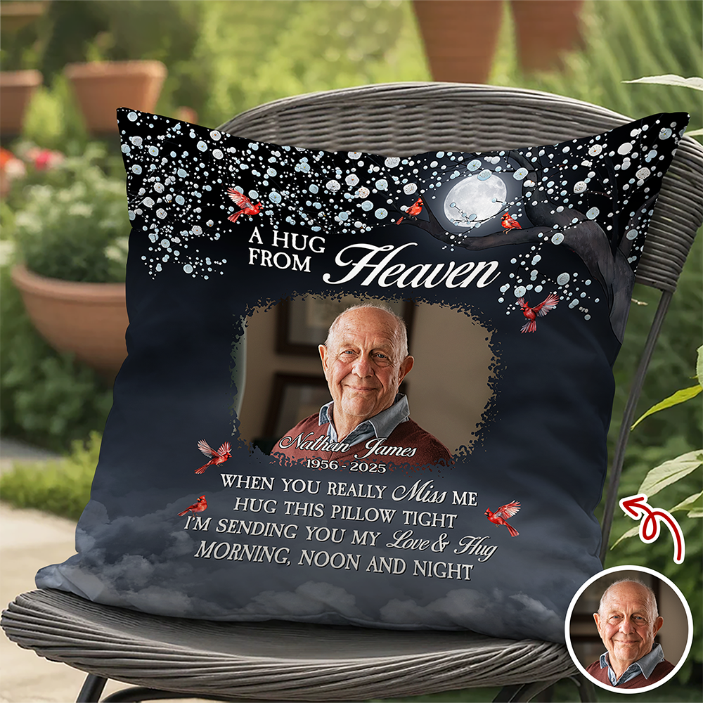 Custom Photo A Hug From Heaven - Personalized Memorial Pillow CH07 896486