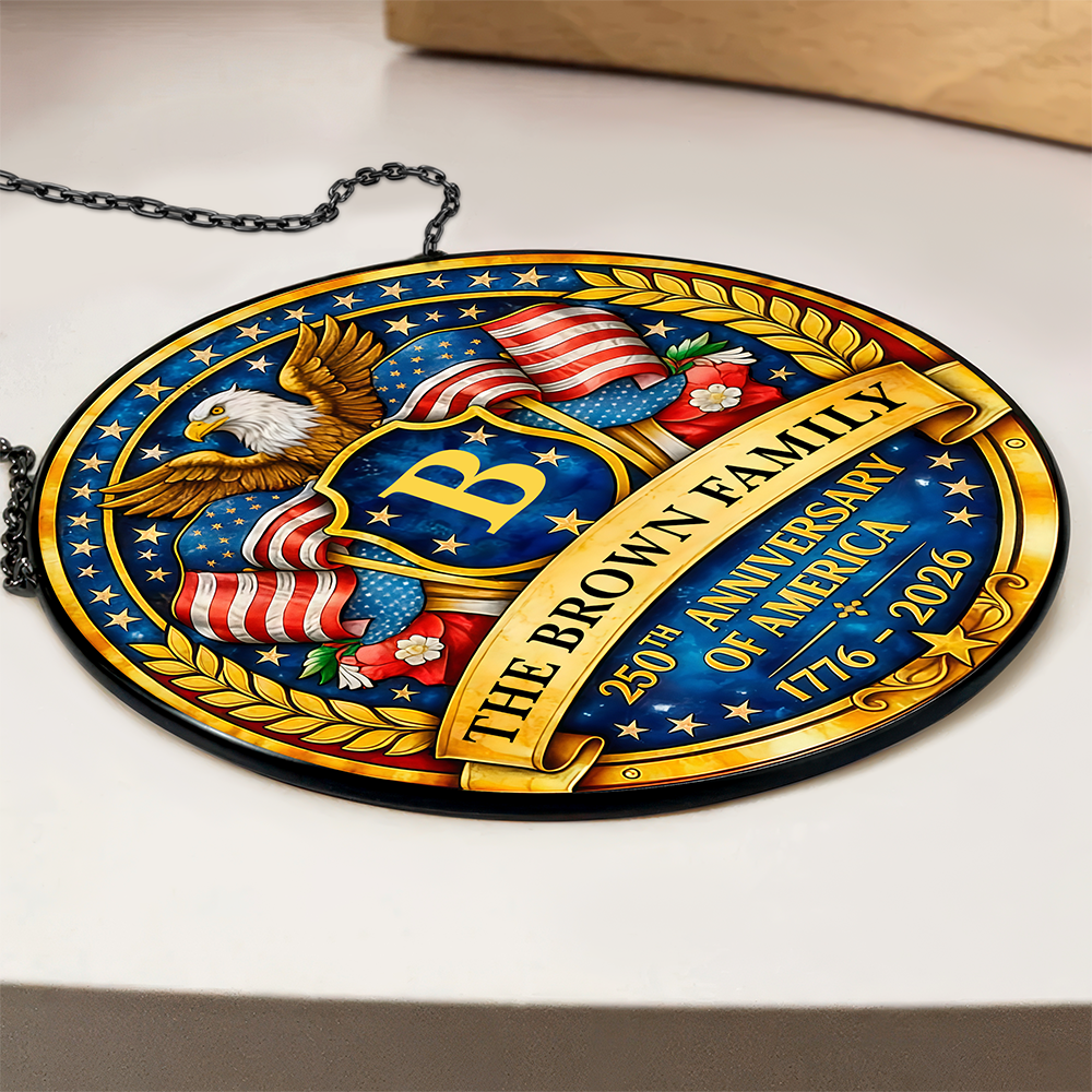 Custom Family Name 250th Anniversary Of America Stained Glass Suncatcher LM32 899287