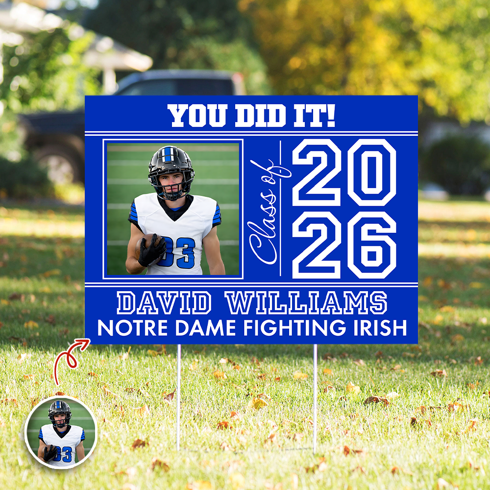 Custom Photo You Did It Graduation Yard Sign TH10 169023