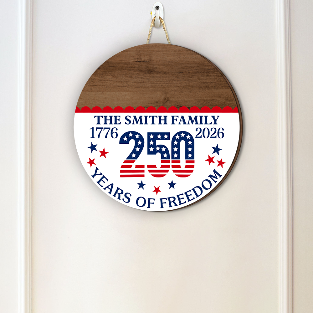 Custom Family Name 1776-2026 250 Years Of Freedom Doorsign HO82 902800