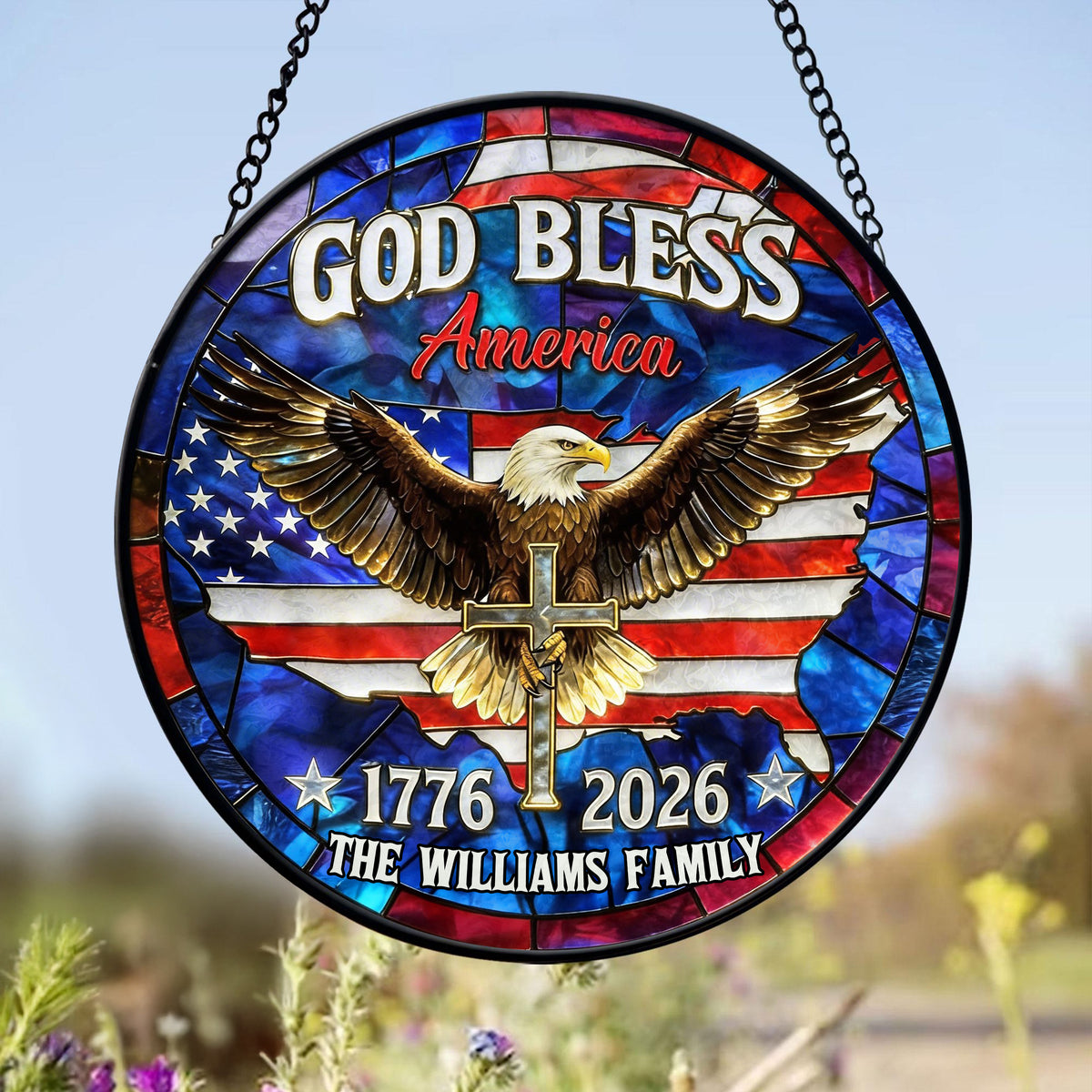Custom Family Name Patriotic 250th Anniversary God Bless America Eagle 1776–2026 Stained Glass Suncatcher HO82 901484