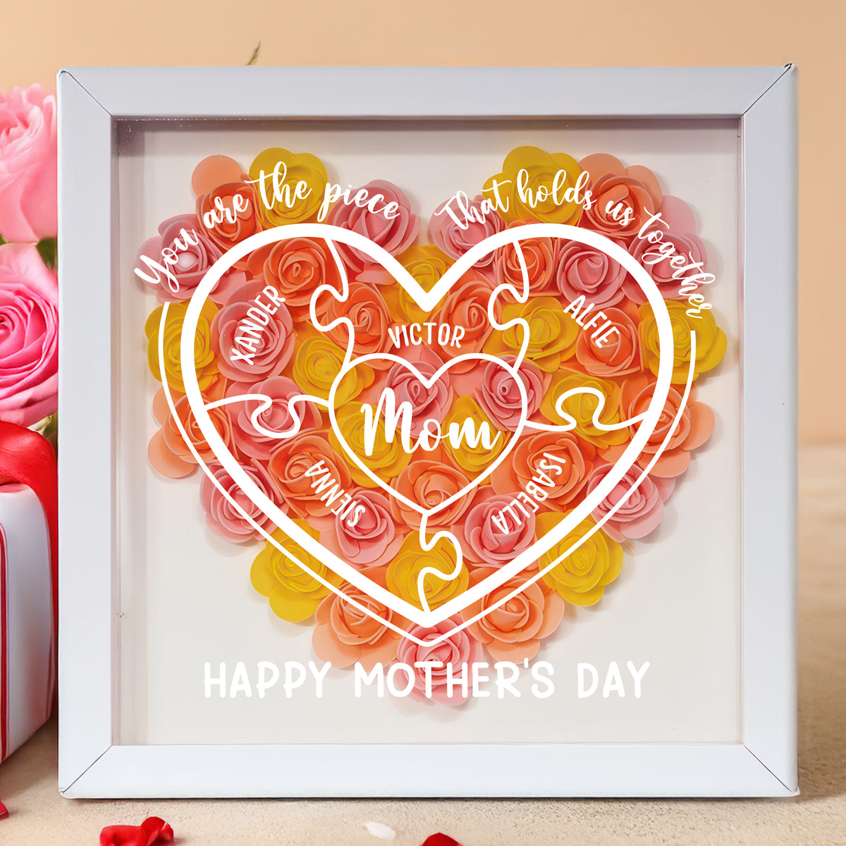 You Are The Piece That Hold Us Together - Personalized Flower Shadow Box Mother's Day Gift CH07 895468