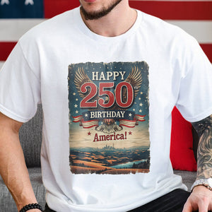 Happy 250 Birthday America Shirt TH10 894789