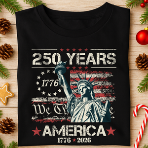 Celebrate Our America 250th Anniversary We The People Dark Shirt CH07 896688