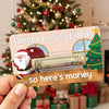 Personalized Funny Christmas Money Holder Card Gift for Kids and Adults CH07 180724