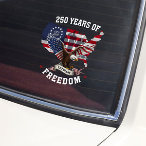250 Years of Freedom Patriotic Veterans Car Window Decal Sticker HA75 898912