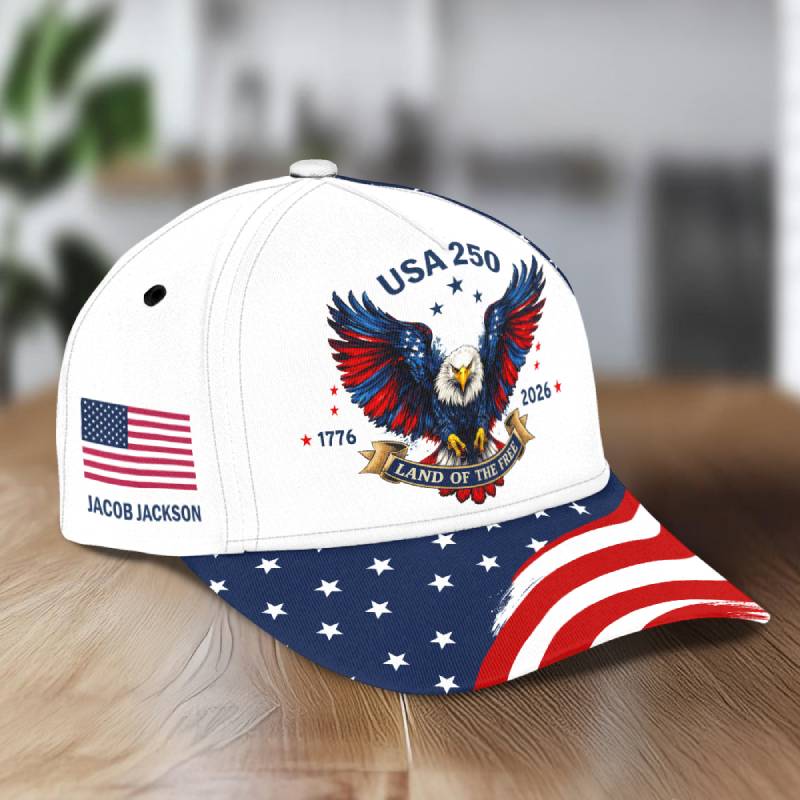 Custom Name 250th Anniversary 1776-2026 Land Of Free Classic Cap HO82 902122