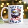America Semiquincentennial 250 Years Of Freedom White Mug CH07 896702
