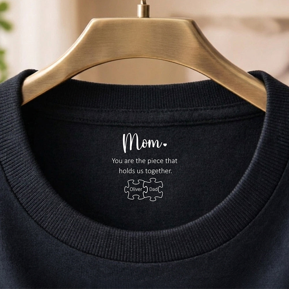 Mom You Are The Piece That Holds Us Together Personalized Neck Print Shirt For Mothers Day CH07 910944
