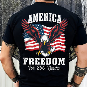 America 250 Years of Freedom Patriotic Eagle Flag Back Side Dark Shirt HA75 897334