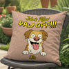 Personalized Time To Paw Off Funny Dog Pillow For Dog Lovers LM32 893377