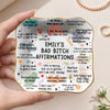 Personalized Bad B*tch Affirmation Funny Ring Dish Gift for Friends, Besties & Coworkers LM32 899811