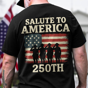 Salute To America 250th Veteran Back Side Dark Shirt Happy America 250 Gifts CH07 896724
