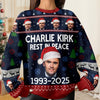 Charlie Kirk Rest In Peace 1993-2025 Ugly Christmas Sweater HO82 900320